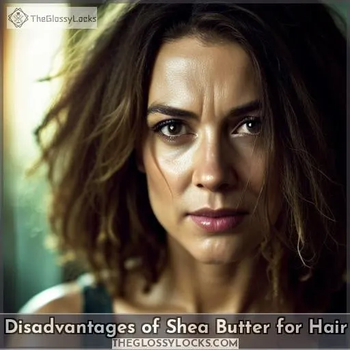 Disadvantages of Shea Butter for Hair