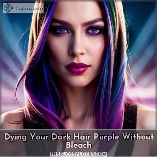 Dying Your Dark Hair Purple Without Bleach
