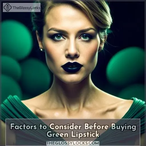Factors to Consider Before Buying Green Lipstick