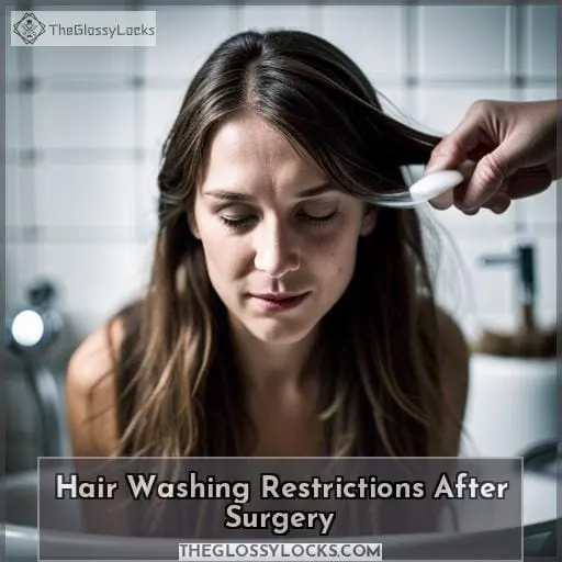 Hair Washing Restrictions After Surgery
