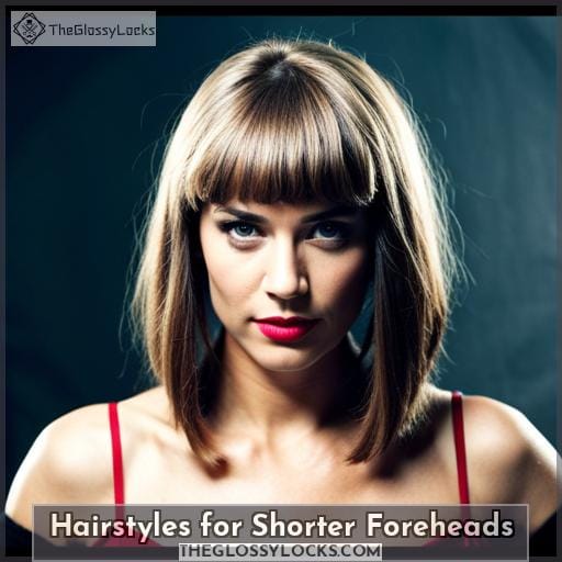 Hairstyles for Shorter Foreheads