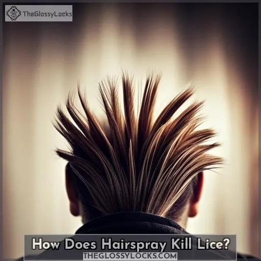 How Does Hairspray Kill Lice