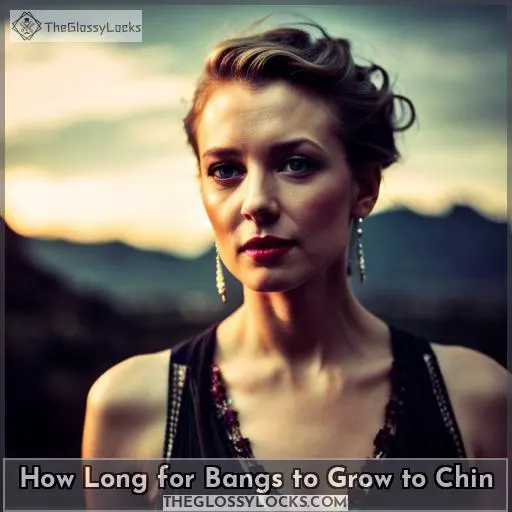 how long do bangs take to grow to your chin