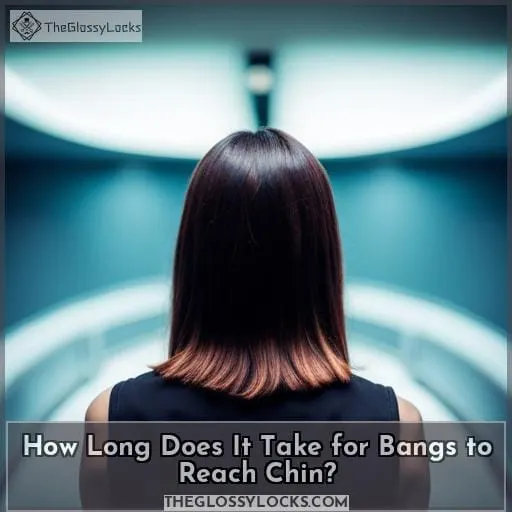 How Long Does It Take for Bangs to Reach Chin