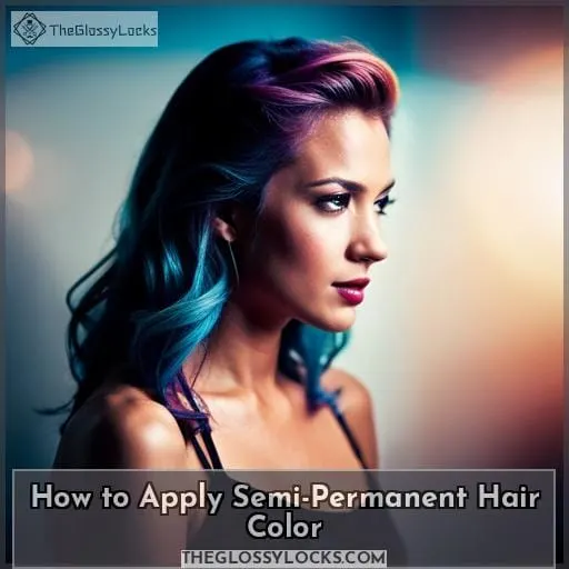 How to Apply Semi-Permanent Hair Color