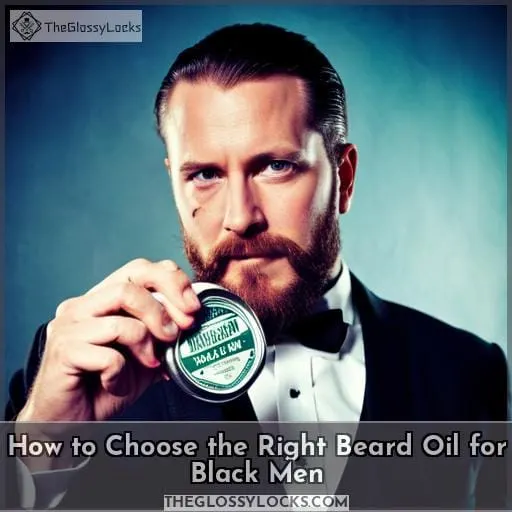 How to Choose the Right Beard Oil for Black Men