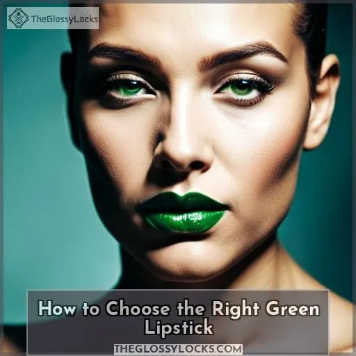 How to Choose the Right Green Lipstick