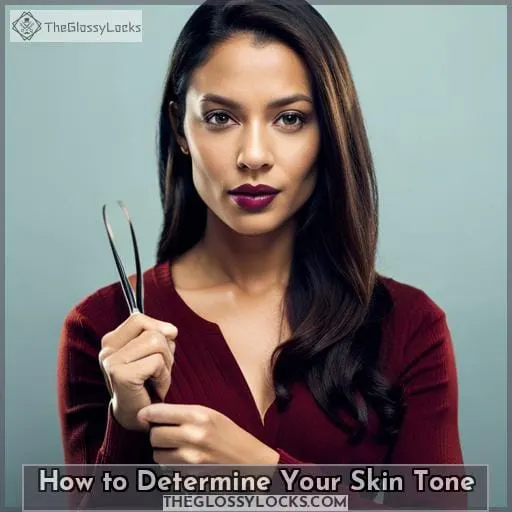 How to Determine Your Skin Tone