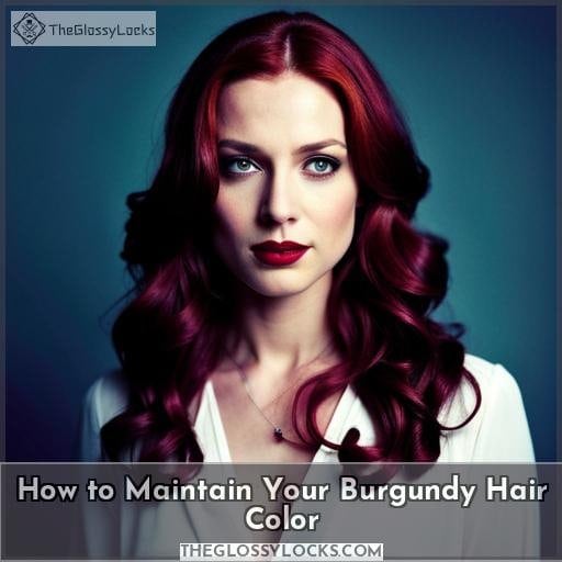 How to Maintain Your Burgundy Hair Color