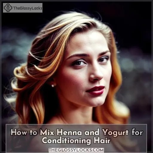 How to Mix Henna and Yogurt for Conditioning Hair