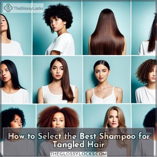 How to Select the Best Shampoo for Tangled Hair How to Select the Best Shampoo for Tangled Hair