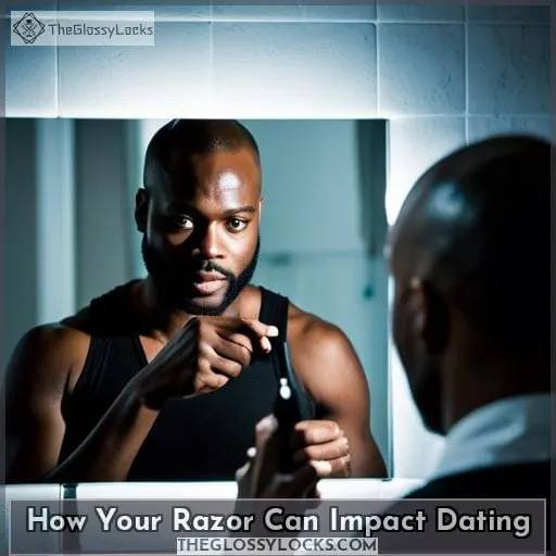 How Your Razor Can Impact Dating