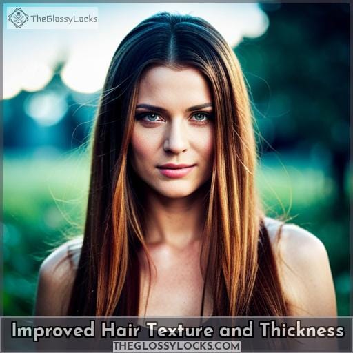 Improved Hair Texture and Thickness