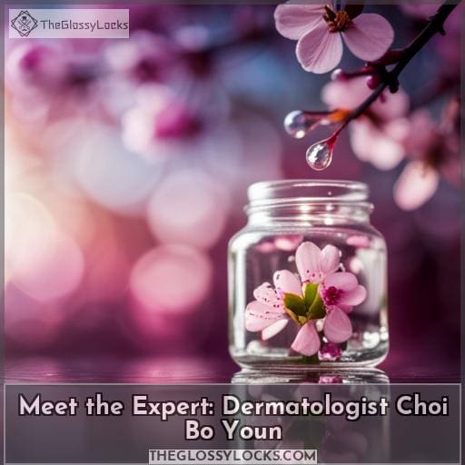 Meet the Expert: Dermatologist Choi Bo Youn