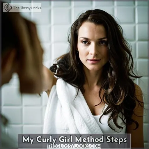 My Curly Girl Method Steps