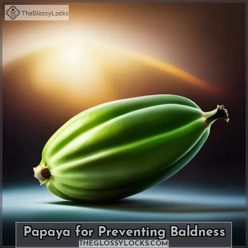 Papaya for Preventing Baldness