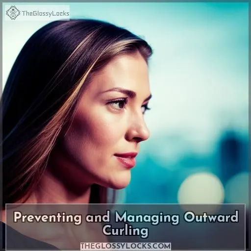 Preventing and Managing Outward Curling
