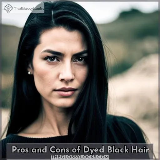 Pros and Cons of Dyed Black Hair