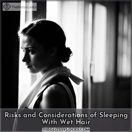 Risks and Considerations of Sleeping With Wet Hair