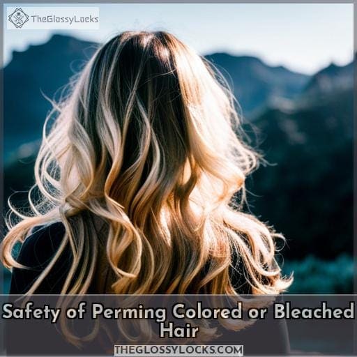 Safety of Perming Colored or Bleached Hair