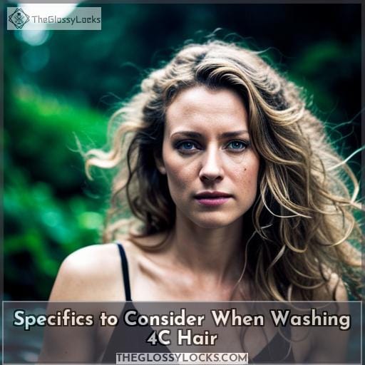Specifics to Consider When Washing 4C Hair