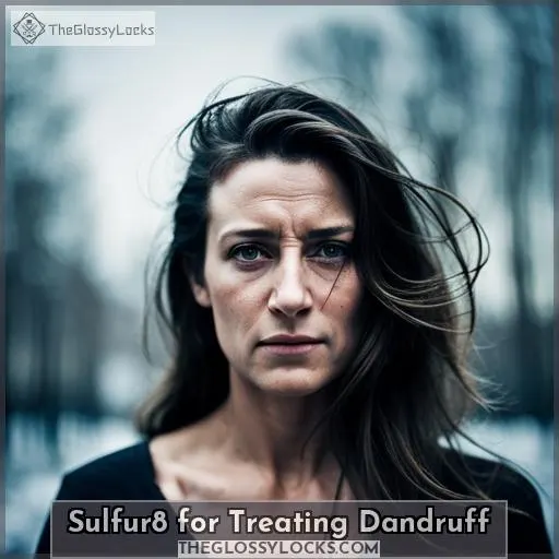 Sulfur8 for Treating Dandruff