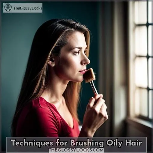 Techniques for Brushing Oily Hair