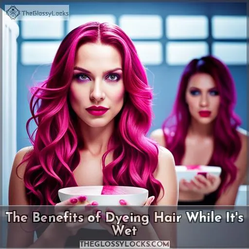 The Benefits of Dyeing Hair While It