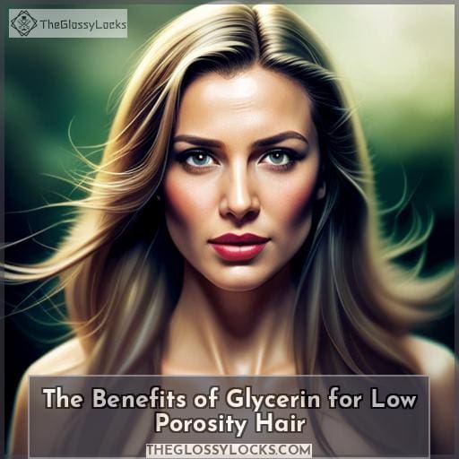 The Benefits of Glycerin for Low Porosity Hair The Benefits of Glycerin for Low Porosity Hair