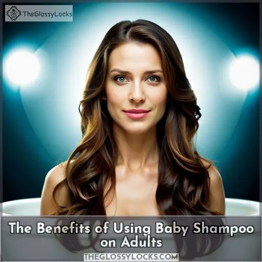 The Benefits of Using Baby Shampoo on Adults