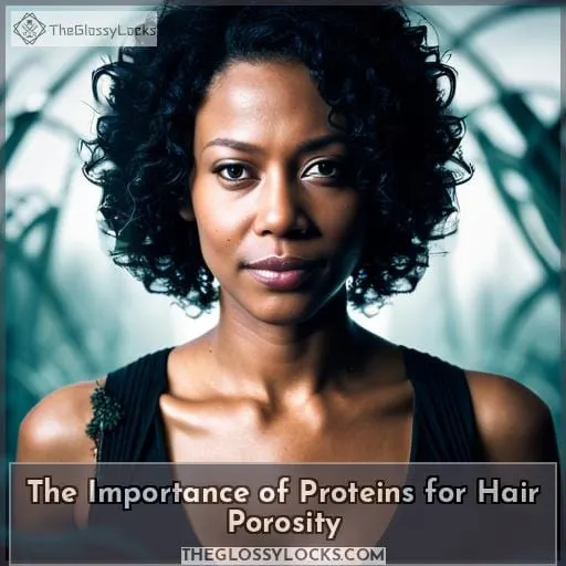 The Importance of Proteins for Hair Porosity