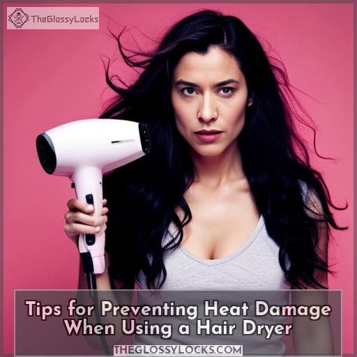 Tips for Preventing Heat Damage When Using a Hair Dryer