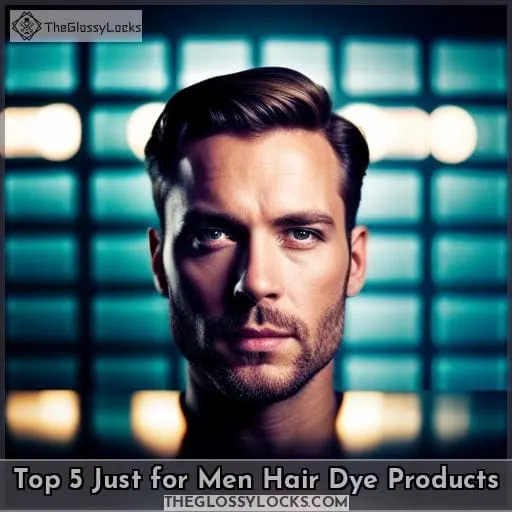 Top 5 Just for Men Hair Dye Products