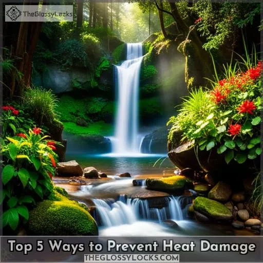 Top 5 Ways to Prevent Heat Damage