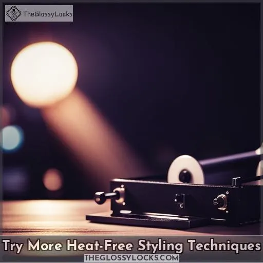Try More Heat-Free Styling Techniques
