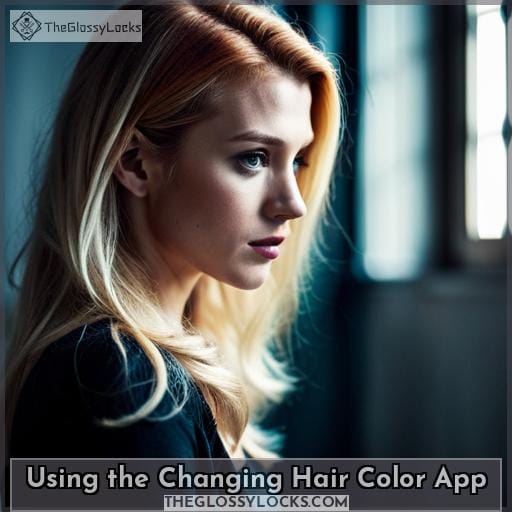 Using the Changing Hair Color App