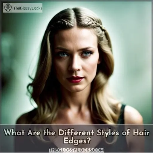 What Are the Different Styles of Hair Edges