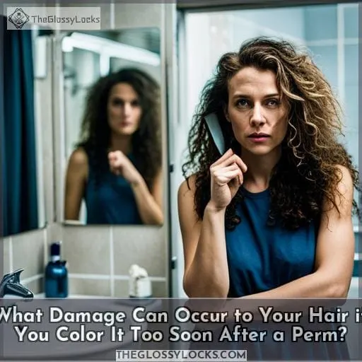 What Damage Can Occur to Your Hair if You Color It Too Soon After a Perm