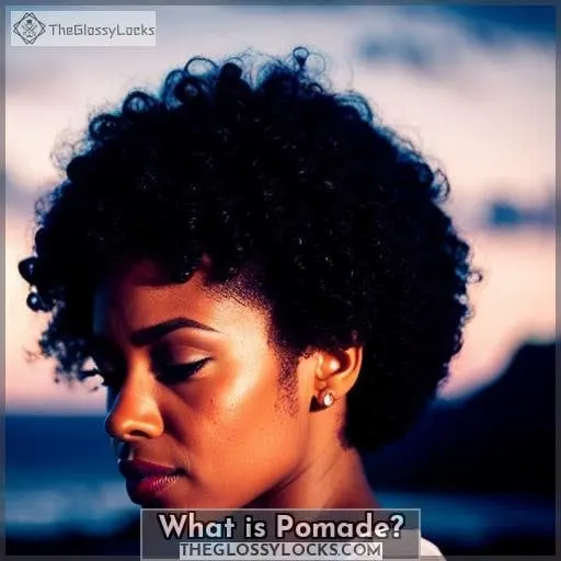 What is Pomade