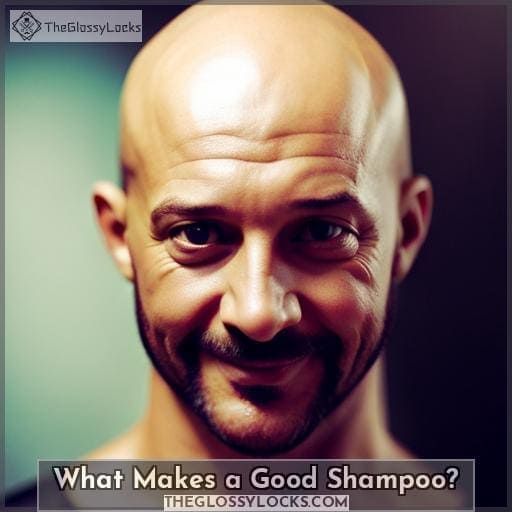 What Makes a Good Shampoo