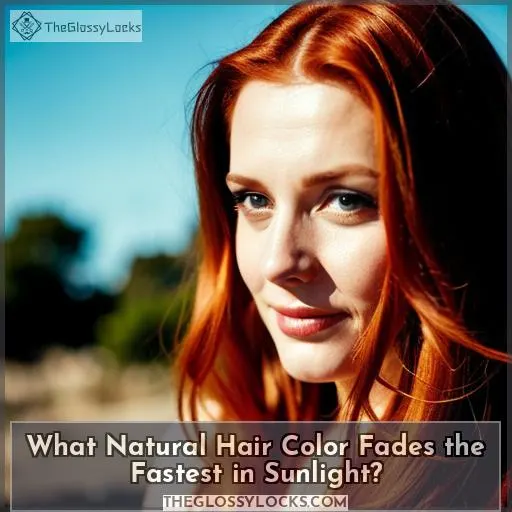 What Natural Hair Color Fades the Fastest in Sunlight