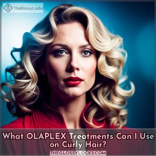 What OLAPLEX Treatments Can I Use on Curly Hair