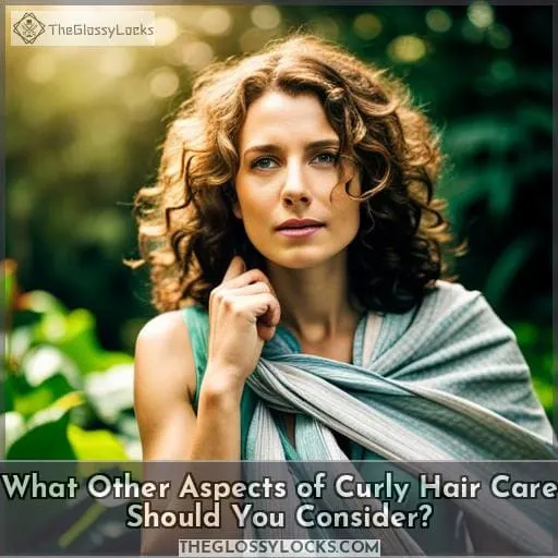 What Other Aspects of Curly Hair Care Should You Consider