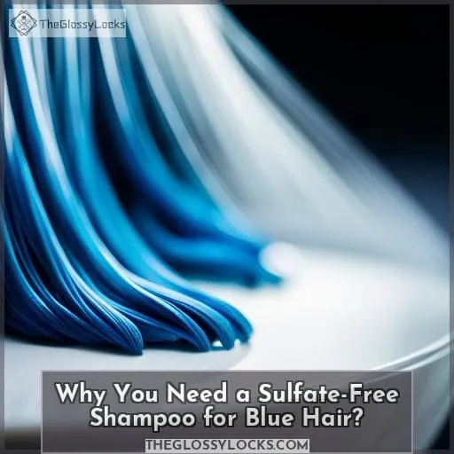 Why You Need a Sulfate-Free Shampoo for Blue Hair