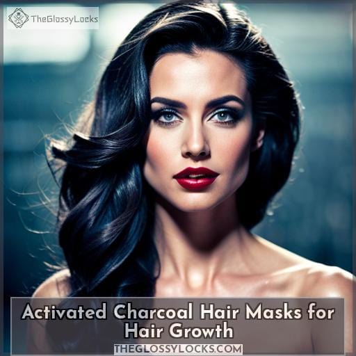 Activated Charcoal Hair Masks for Hair Growth