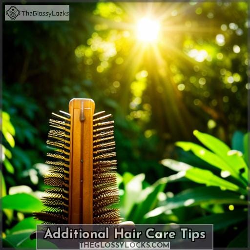 Additional Hair Care Tips