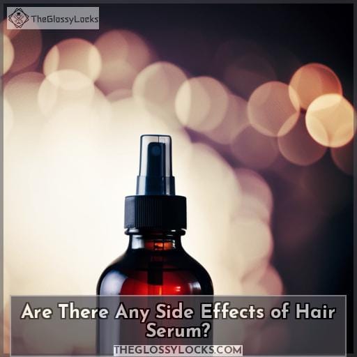 Are There Any Side Effects of Hair Serum