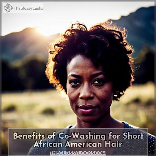 Benefits of Co-Washing for Short African American Hair