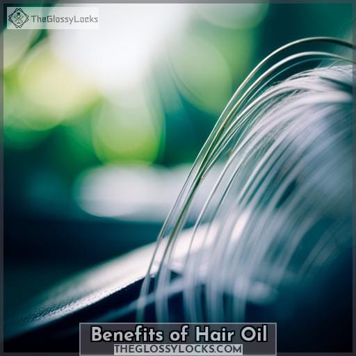 Benefits of Hair Oil