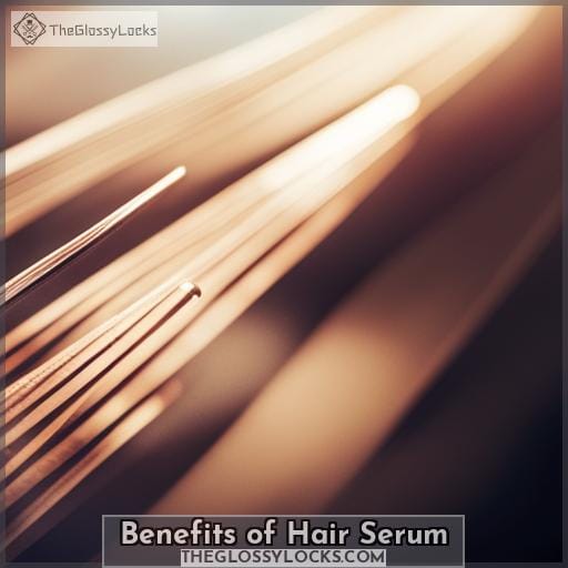Benefits of Hair Serum